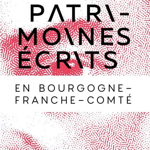 Patrimoines écrits en BFC @Agence Livre & Lecture